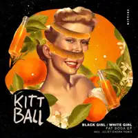 Fat Soda (Juliet Sikora Remix) — BLACK GIRL / WHITE GIRL