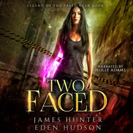 Two-Faced: An Urban Fantasy Adventure: Legend of the Treesinger, Book 1 (Unabridged)