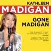 Gone Madigan, 2011