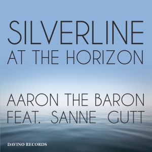 Silverline at the Horizon (feat. Sanne Gutt) - Single