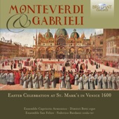 Monteverdi & Gabrieli: Easter Celebration at St. Mark's in Venice 1600 artwork