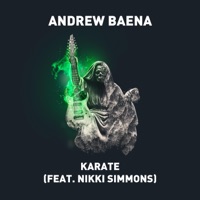 Karate (feat. Nikki Simmons) - Single - Andrew Baena