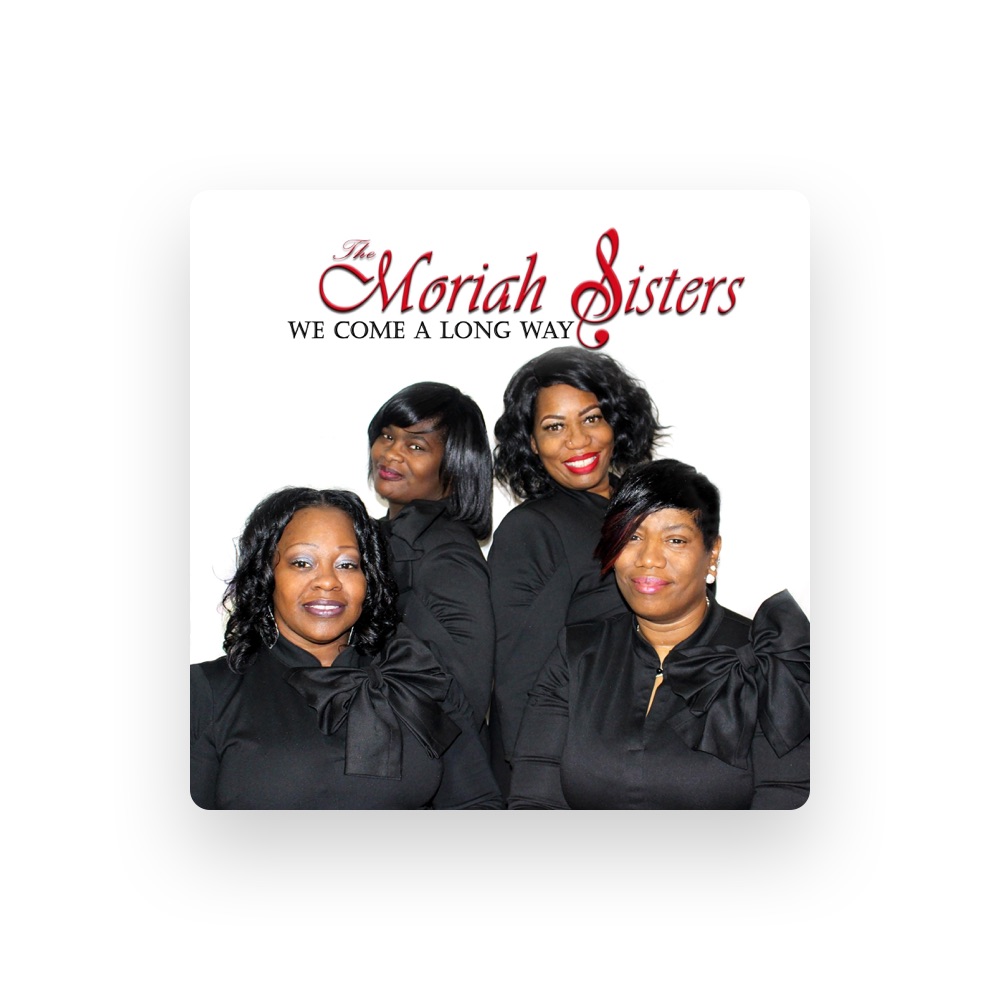 THE MORIAH SISTERS - Praise & Worship artist