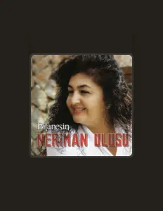 Listen to Neriman Ulusu, watch music videos, read bio, see tour dates & more!