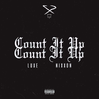 Count It Up (feat. Nixxon) - Single