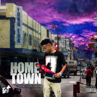 Hometown - Single - Yung Era Bz