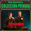 Resistiré (En Concierto) - Dúo Dinámico