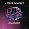 Philip Catherine Extra-terrestre (feat. Philippe Katerine) Extra-terrestre (feat. Philippe Katerine) - Single