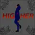 Higher - Single album cover