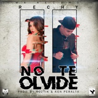 No Te Olvidé - Single - Rechy