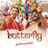 Butterfly (From "Jab Harry Met Sejal") - Pritam, Dev Negi, Sunidhi Chauhan, Aaman Trikha & Nooran Sisters