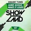 Jump, Shout, Make It Loud - Single