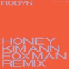 Honey (Kim Ann Foxman Remix) - Single