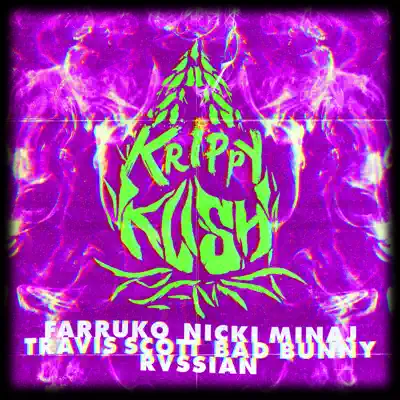 Krippy Kush (Travis Scott Remix) [feat. Travis Scott & Rvssian] - Single - Nicki Minaj