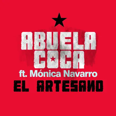 El Artesano (En Vivo) [feat. Mónica Navarro] - Single - Abuela Coca