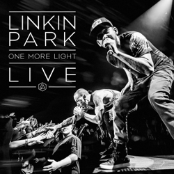One More Light: Live - LINKIN PARK Cover Art