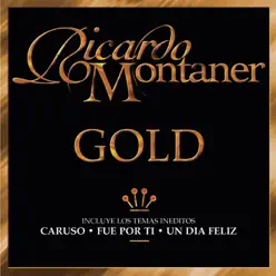 Ricardo Montaner Gold - Ricardo Montaner