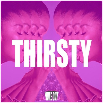 Thirsty - Single