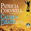 Cause of Death: Dr Kay Scarpetta, Book 7 (Unabridged) - Patricia Cornwell