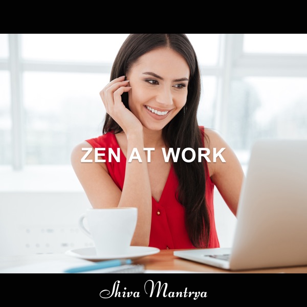Zen at Work