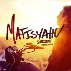 Sunshine (Fordare Remix) - Single - Matisyahu Sunshine (Fordare Remix) - Single - Matisyahu