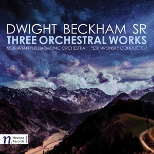 Dwight Beckham: Three Orchestral Works - EP