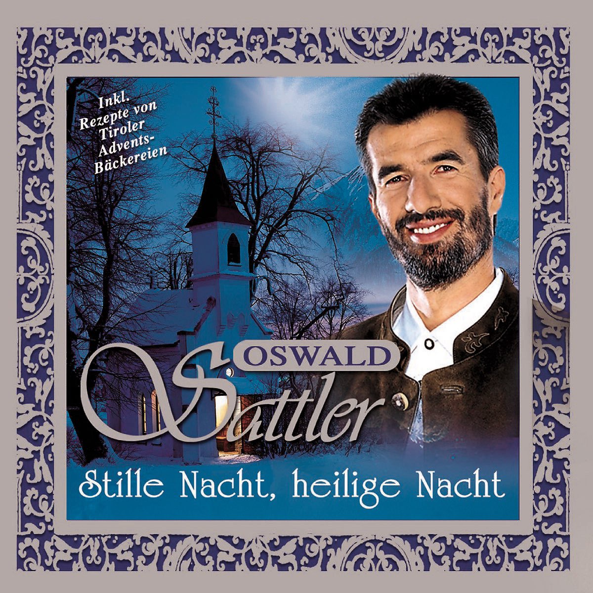 Stille Nacht, heilige Nacht by Oswald Sattler on Apple Music