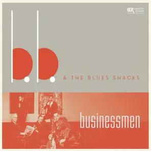 B.B. & The Blues Shacks 2014 Businessmen