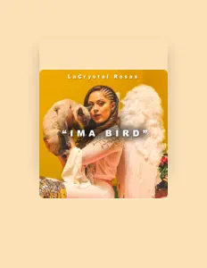 Ascolta LaCrystal Rosas, guarda video musicali, leggi la biografia, vedi le date del tour & altro!