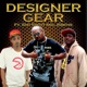 Designer Gear feat J Smoov Sho Shot Single