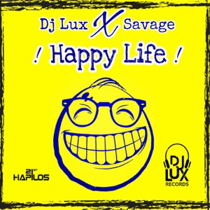 Happy Life (feat. DJ Lux) - Single