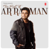 The Best of A. R. Rahman - A.R. Rahman