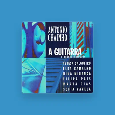 Listen to António Chainho, watch music videos, read bio, see tour dates & more!