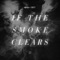 If the Smoke Clears - M!NT & Ooah lyrics