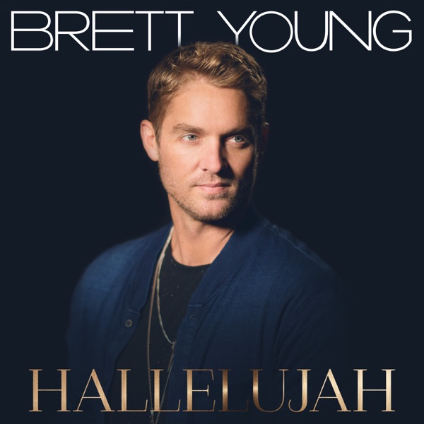 Hallelujah - Single - Brett Young