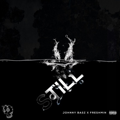 Still (feat. Freshmin) - Single