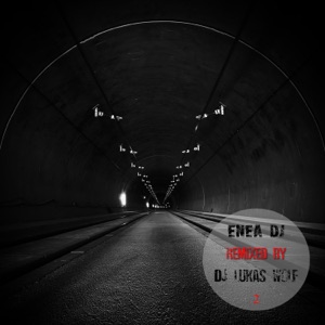 Remixed By DJ Lukas Wolf 2 - EP