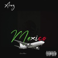 Mexico - Single - Arez