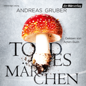 Audiobook cover for Todesmärchen by Andreas Gruber