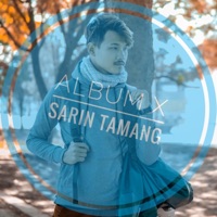 Album X - Sarin Tamang