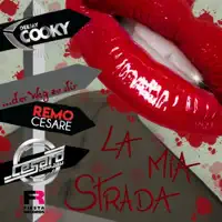 La Mia Strada - Der Weg zu Dir (Cesaro DeeJay & DJ Cooky Amore Fox Mix) — Remo Cesare