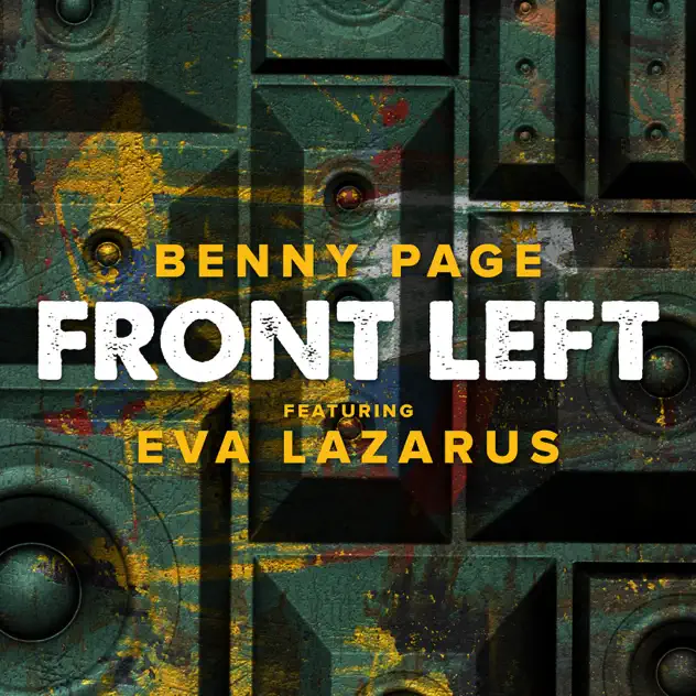 Front Left \(feat. Eva Lazarus\) by Benny Page – Apple Music