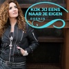 Kijk Jij Eens Naar Je Eigen - Single