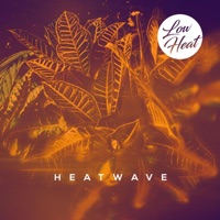 Heatwave - EP - Low Heat