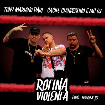 Rotina Violenta (feat. Cacife Clandestino & Mc G3) - Single