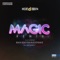 Magic (feat. Bisa Kdei, Skales & Praiz) [Remix] - Dj J Masta lyrics