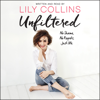 Unfiltered - Lily Collins