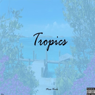 Tropics - Single