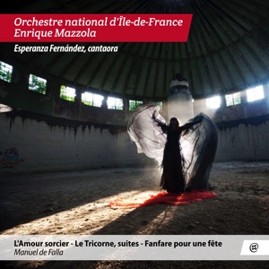 De Falla: L'amour Sorcier, Le Tricorne, Fanfare pour une fête