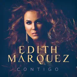 Contigo - Edith Marquez